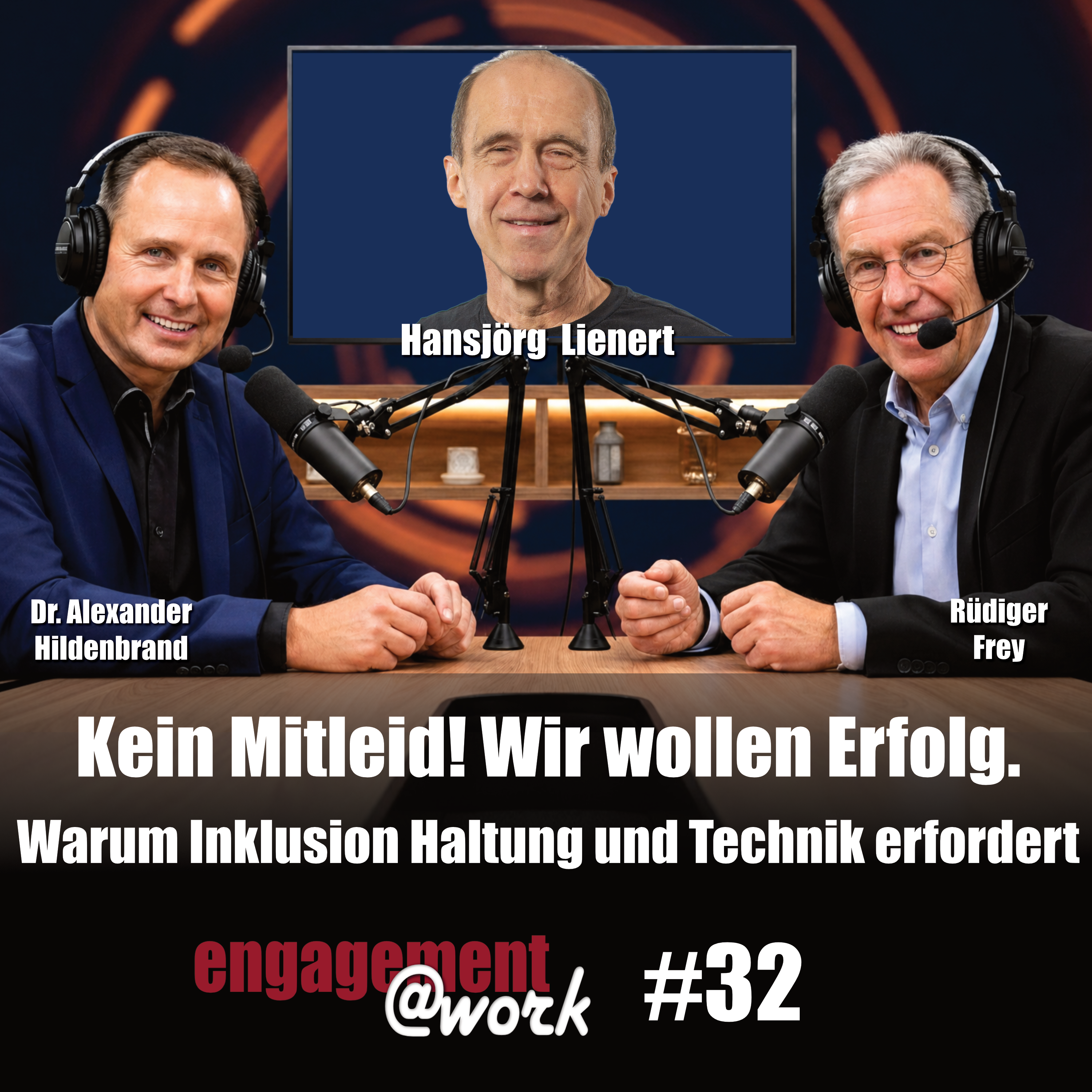 Kein Mitleid! Wir wollen Erfolg. Warum Inklusion Haltung und Technik erfordert
